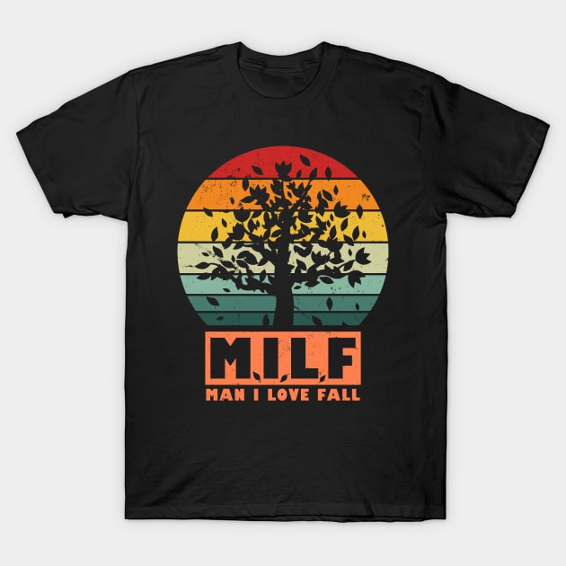 Autumn Fall Season MILF Funny Retro Vintage Meme T-Shirt by BoggsNicolas